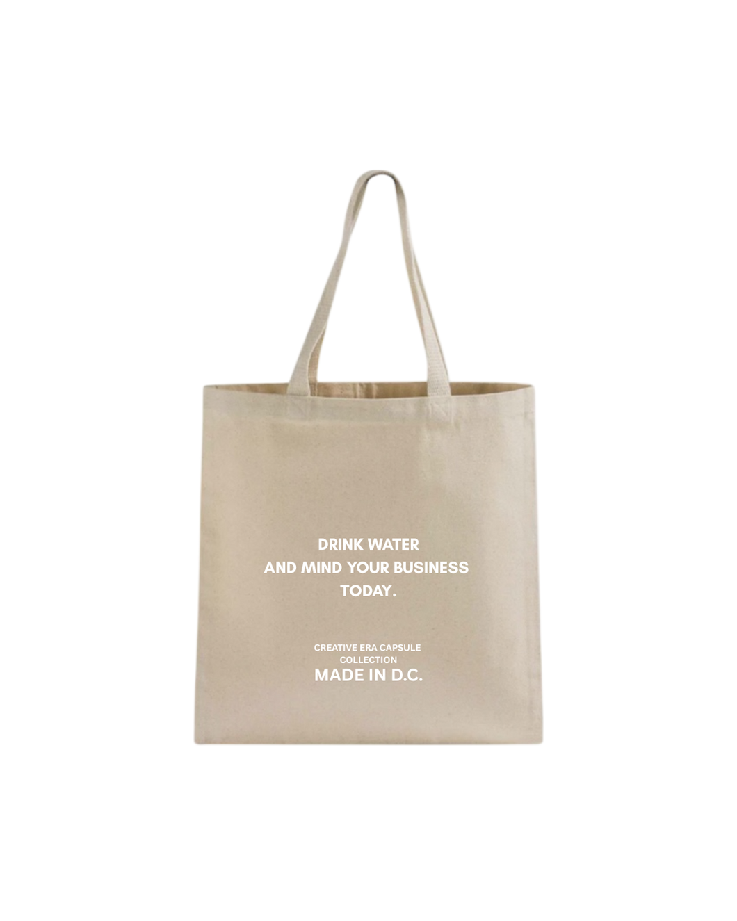 DRINK WATER & MIND YOUR BUSINESS TOTE
