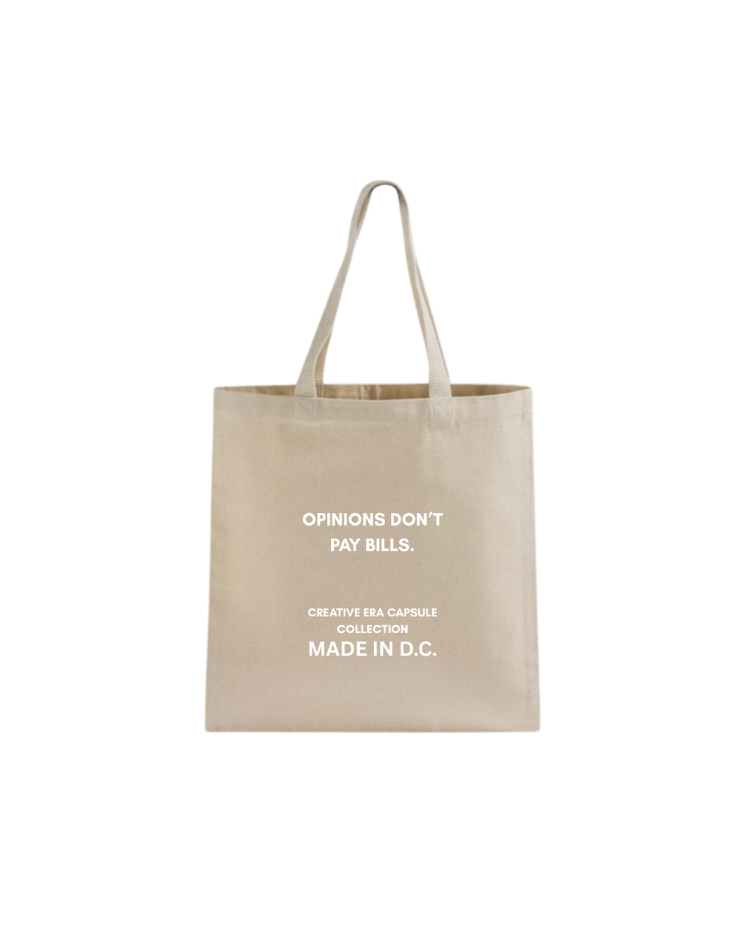 OPINIONS DON’T PAY BILLS TOTE